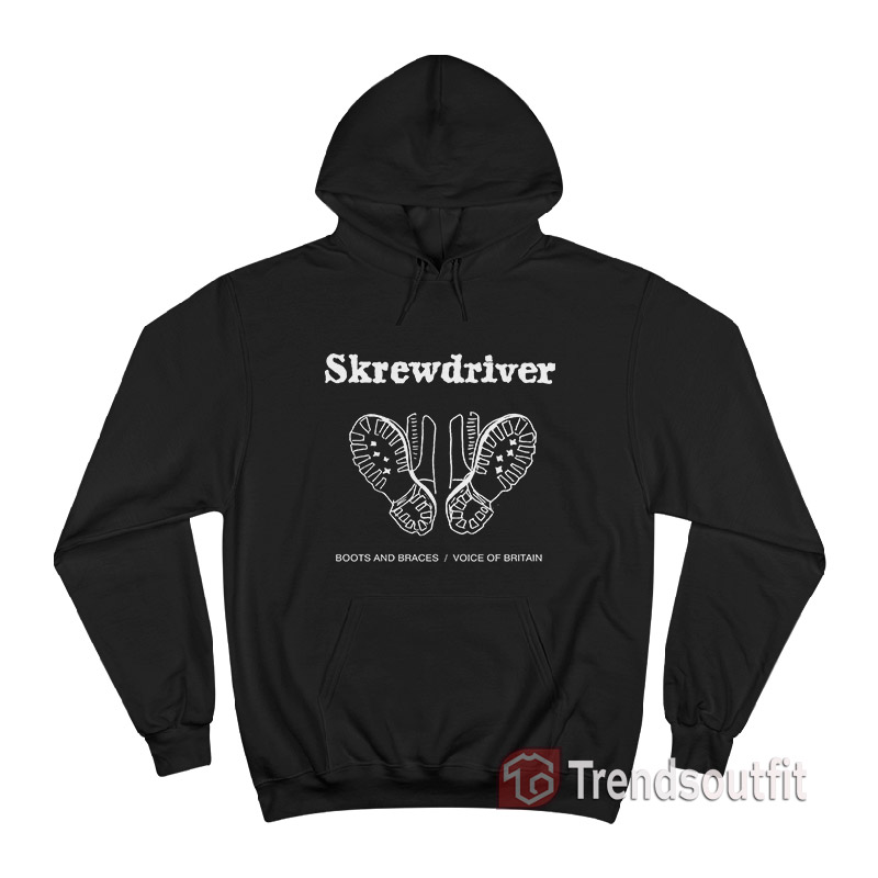 Skrewdriver Boots And Braces Voice Of Britain Hoodie Trends Outfit