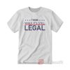 Rihanna Think While It's Still Legal T-shirt
