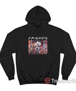 Friends Horror Movie Characters Hoodie