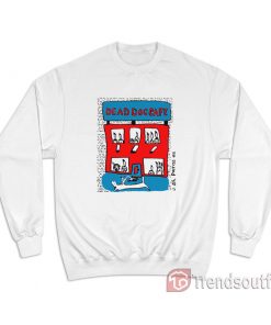 Dead Dog Cafe Comedy Hour Thomas King Sweatshirt