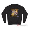 I'm Not Afraid To Go To Hell I've Eaten At Arbys Sweatshirt