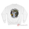 Dolly Parton Fuck Around Find Out Sweatshirt