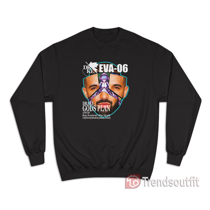 Drake Evangelion Eva 06 Gods Plan Sweatshirt