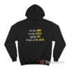 Live Like John Love Like Kayce Fight Like Rip Don't Give Af Like Beth Hoodie