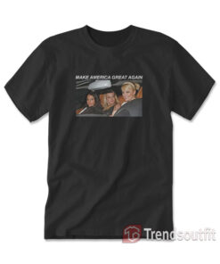 Make America Great Again Britney Paris Lindsay T-Shirt