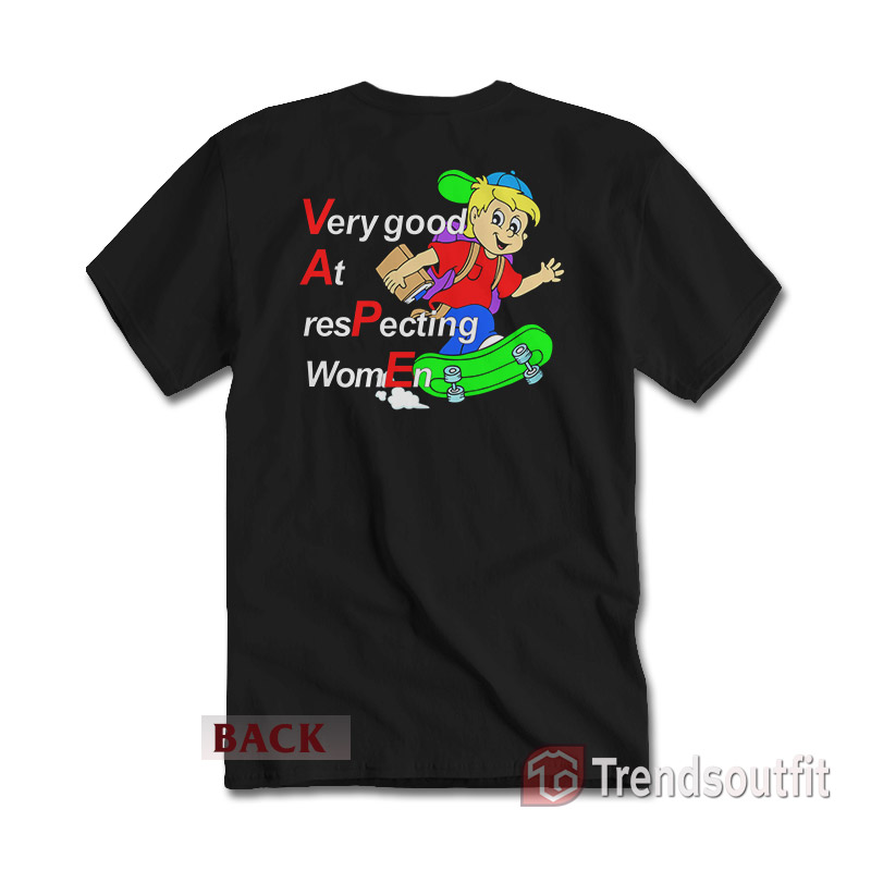 Yeah I Vape Very Good At Respecting Women T-Shirt Back