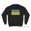 Russian Warship Go Fuck Yourself Sweatshirt