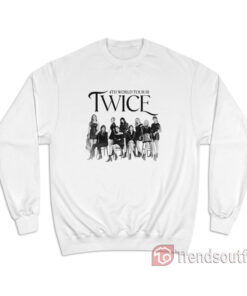 Twice 4th World Tour III Sweatshirt