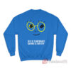Zedd Sex Is Temporary Gaming Is Forever Sweatshirt