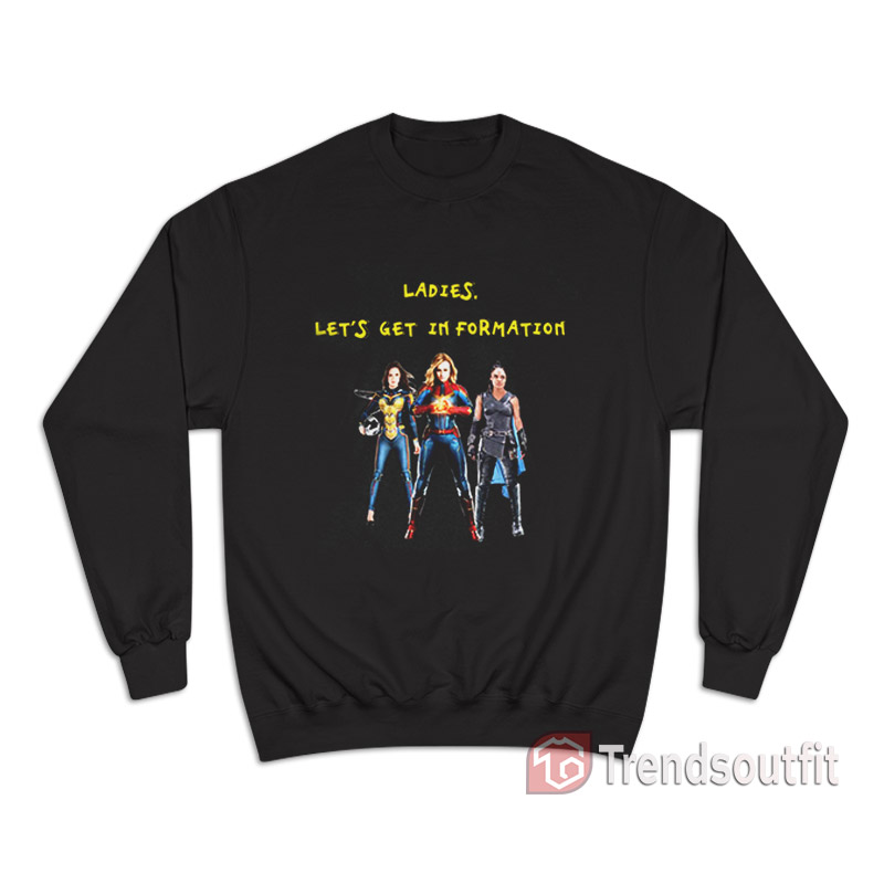 Ladies, Let's Get Information Marvel Sweatshirt
