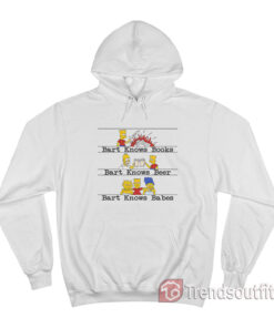The Simpsons Bart Knows Books Bart Knows Beer Hoodie