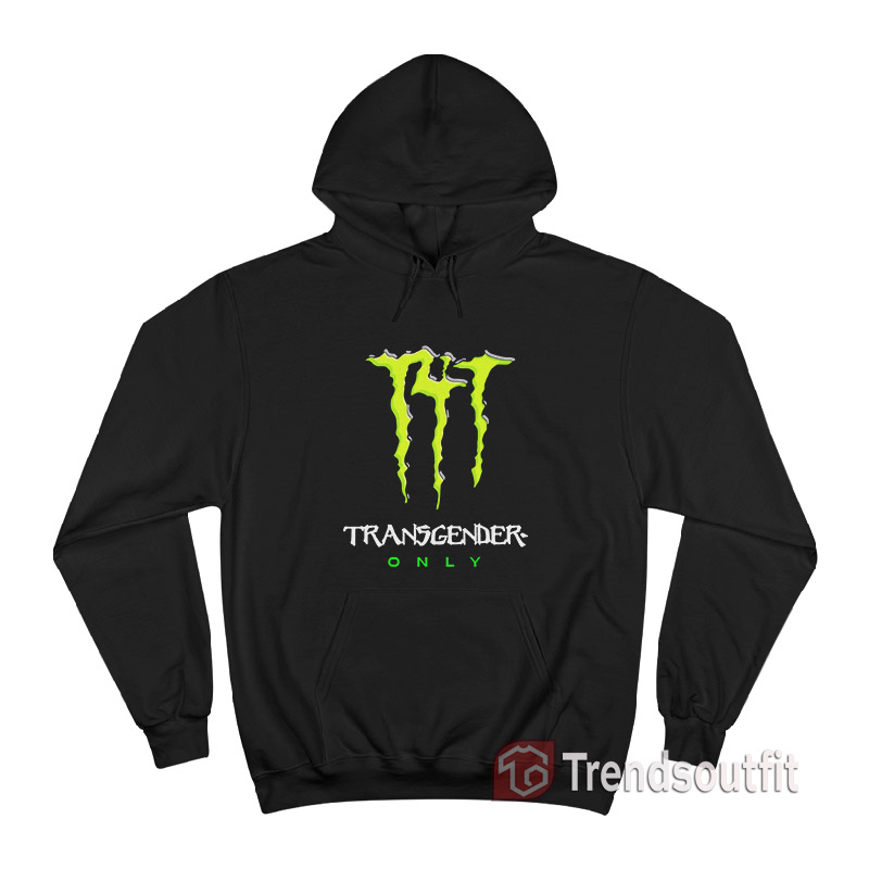 T4T Energy Drink Logo Transgender Only Hoodie