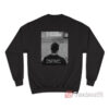 Scott In The Studio Putting On Clothes Free Your Mind Sweatshirt