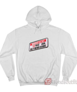 Anal Salty Weiner Bugers Hoodie