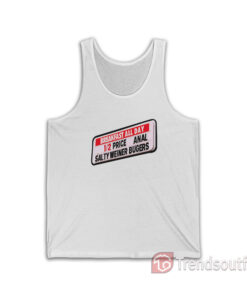 Anal Salty Weiner Bugers Tank Top