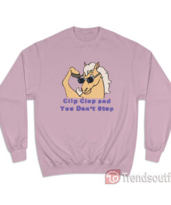 Bob's Burgers Clip Clop And You Don't Stop Sweatshirt