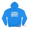 Get Your Own Then Tell It What To Do Hoodie