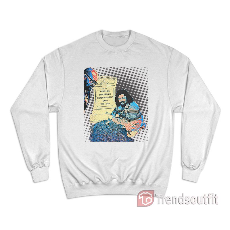 Here Lies Electronic Entertainment Expo Sweatshirt