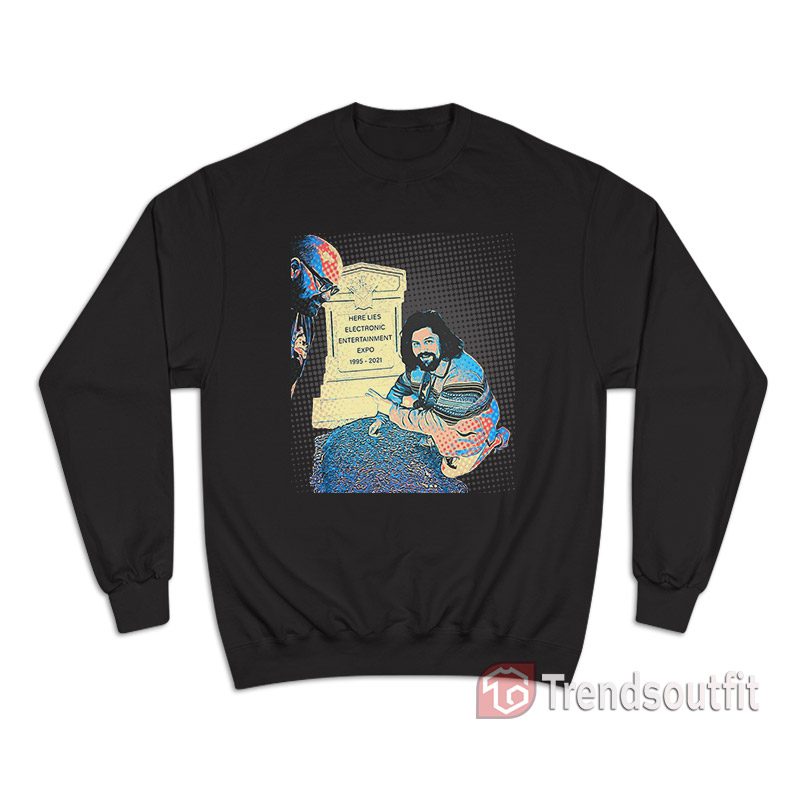 Here Lies Electronic Entertainment Expo Sweatshirt