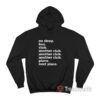 No Sleep Bus Club Another Club Plane Next Place Hoodie