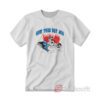 Quit Your Day Job T-shirt