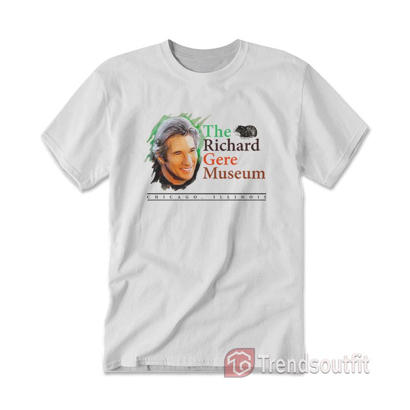 The Richard Gere Museum T-Shirt