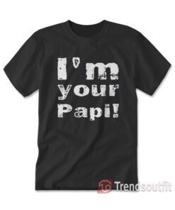 Eddie Guerrero I'm Your Papi T-shirt