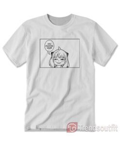 You Fcking Weeb Smug Anya Spy X Family T-shirt