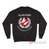 Klanbusters I Ain't Afraid Of No Ghost Sweatshirt