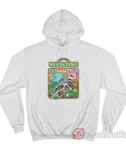 Skeleton Learn About Recycling Hoodie