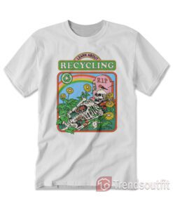 Skeleton Learn About Recycling T-shirt