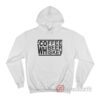 Coffee Beer Whiskey Hoodie