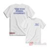 Kiss Your Homies Goodnight T-shirt