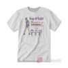 Sup Bitch Mama's On Lexapro Escitalopram Oxalate Who The Hell T-shirt