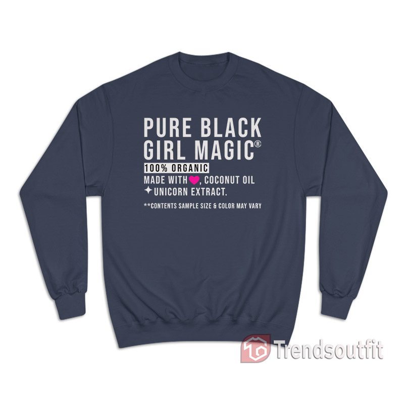 Pure Black Girl Magic Sweatshirt