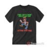 That They/Them Pussy Got Me Acting Strange T-shirt