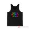 Tanya Mother Tucker Rainbow Tank Top