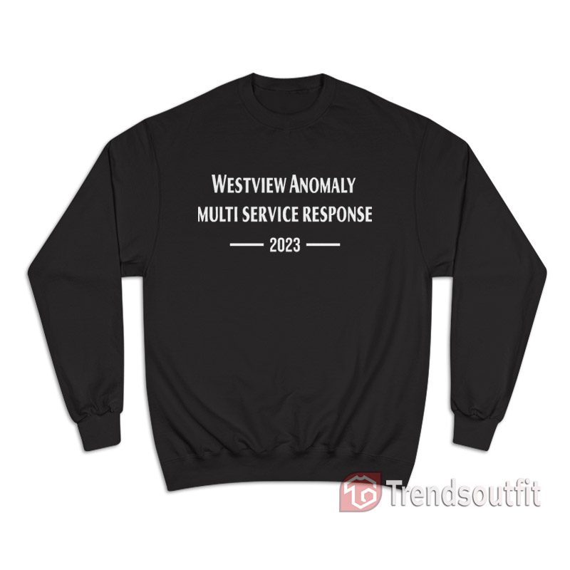 Westview Anomaly Multi-Service Response Sweatshirt