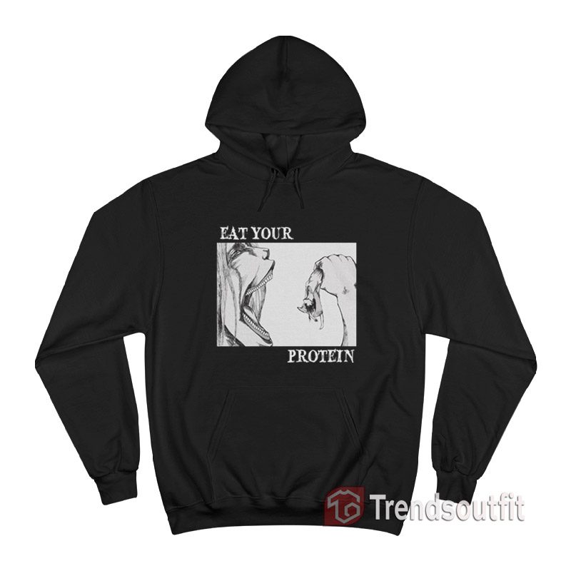 Attack On Titan Eat Your Protein Anime Gym Hoodie Trendsoutfit