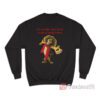 So Casually Cruel In The Name Of Being Honest Alex The Lion Sweatshirt