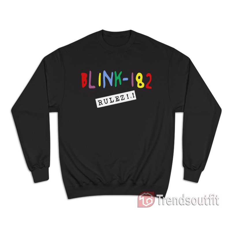 Blink 182 Rulez Sweatshirt