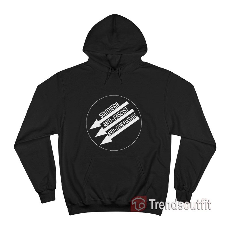 Southern Anti-Fascist Anti-Confederate Hoodie