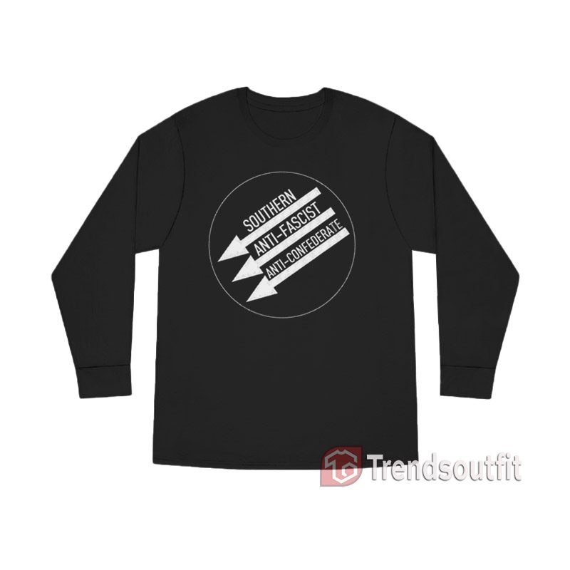 Southern Anti-Fascist Anti-Confederate Long Sleeve Shirt