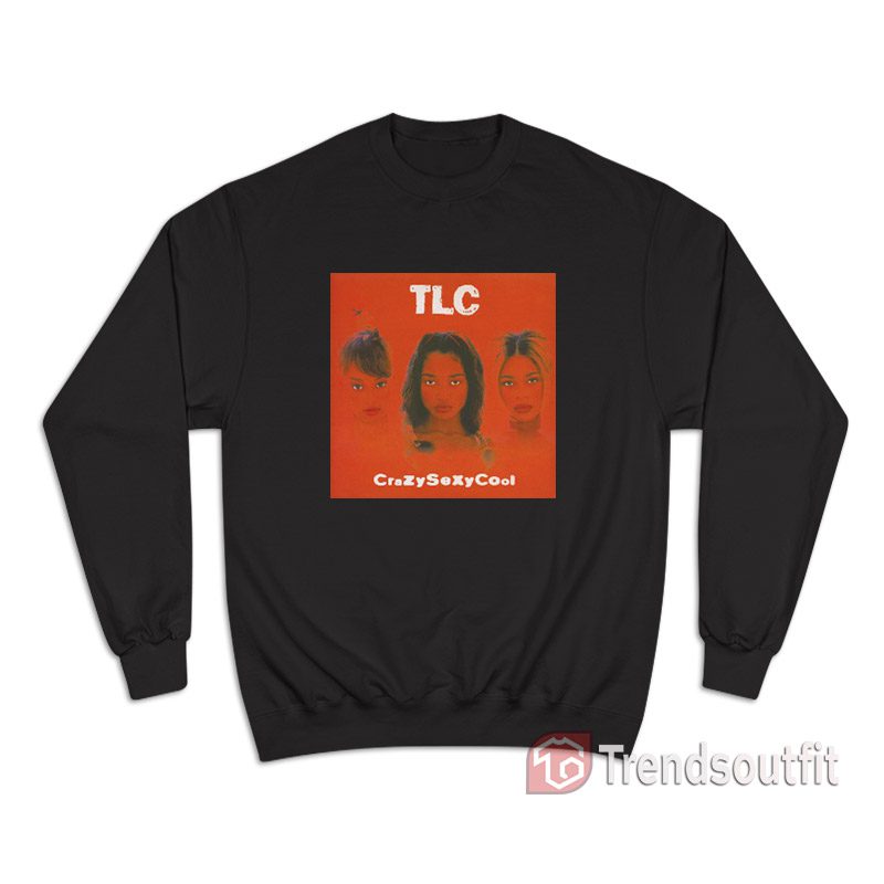 Vintage TLC CrazySexyCool Sweatshirt