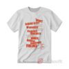 Winpy Bullshit Artist Pothead Womanizer Bad Mouth T-Shirt