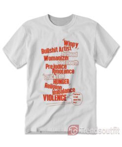 Winpy Bullshit Artist Pothead Womanizer Bad Mouth T-Shirt