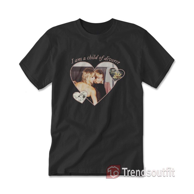 Kaylor I am a Child of Divorce T-shirt