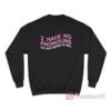 Lance Reddick I Have No Pronouns Do Not Refer To Me Sweatshirt