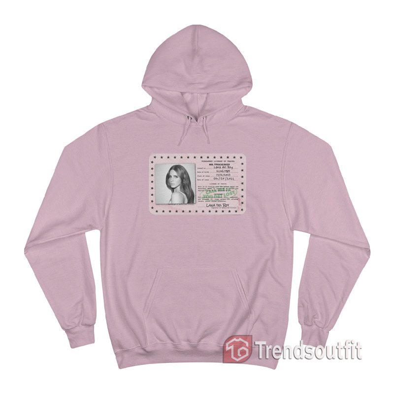 Lana Del Rey Permanent Travel Licence Hoodie