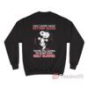 The Peanuts Snoopy Don't Worry About Getting Older Sweatshirt